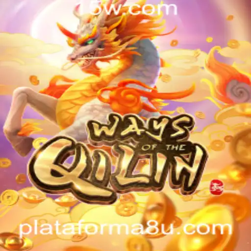 Descubra o Fascinante Mundo de WaysoftheQilin na Plataforma 8u.com